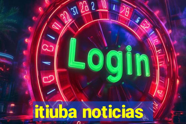 itiuba noticias